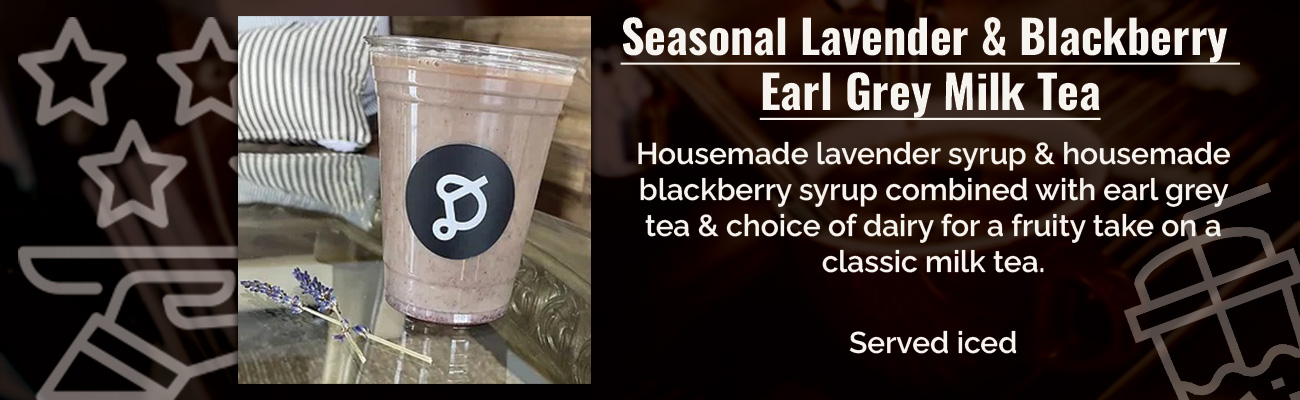 featured drink lavender blakberry earl grey milk tea