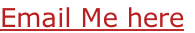 Email Me here
